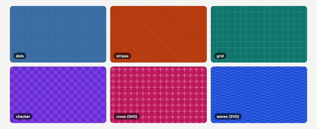 Six background patterns (dots, diagonal stripes, grid, checkerboard, crosses and waves) in six different colors, all produced by the same CSS class